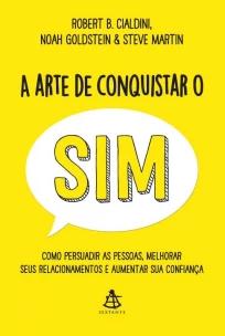 A arte de conquistar o sim