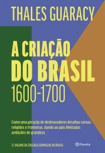 A criação do Brasil