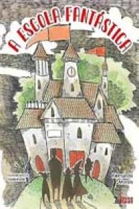 A Escola Fantástica