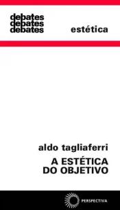 A estética do objetivo