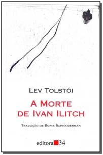 A morte de Ivan Ilitch (tradução direta do original russo)