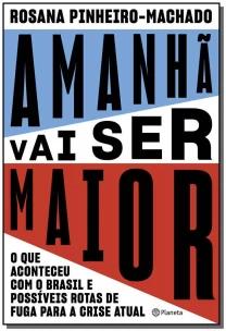 Amanhã vai ser maior