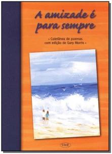 A amizade é para sempre