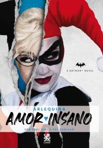 Arlequina - Amor Insano