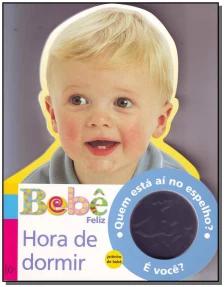 Bebe Feliz: Hora de Dormir