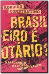 Brasileiro é otário?