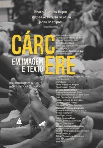 Cárcere em Imagem e Texto