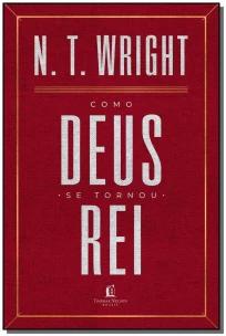 Como Deus se tornou rei