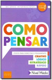 Como Pensar - Nível Médio