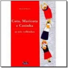 Cota, Maricota e Cotinha