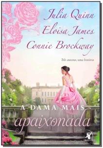 A dama mais apaixonada (A Dama Mais... – Livro 2)