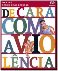 De cara com a violência
