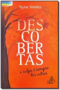 Descobertas - A Culpa é Sempre das Outras