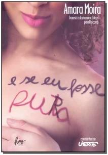 E se eu fosse pura