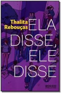 Ela disse, Ele disse