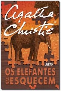 Elefantes não esquecem, Os