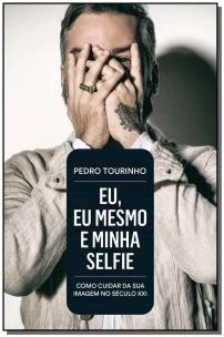 Eu, eu mesmo e minha selfie