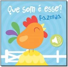 Fazenda: Que Som e Esse?