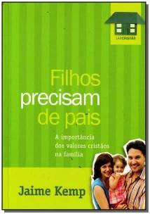 Filhos Precisam de Pais