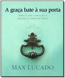 A graça bate à sua porta