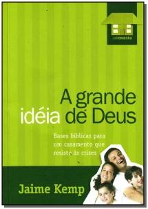 Grande Idéia de Deus, A