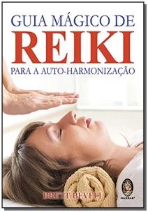 Guia Mágico De Reike Para a Auto-harmonização