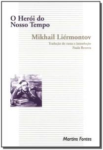 o Heroi Do Nosso Tempo