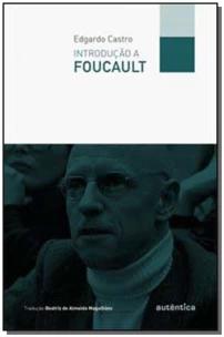 Uma nova introdução a Foucault