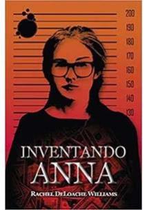 Inventando Anna