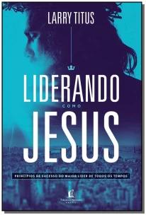 Liderando como Jesus