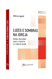 Luzes e sombras na Igreja