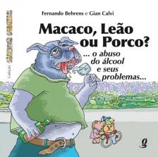 Macaco, leão ou porco?