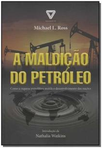 a Maldição Do Petróleo