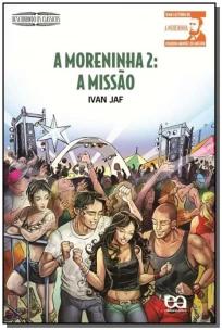 A Moreninha 2: A missão