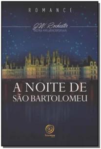 A noite de São Bartolomeu - nova edição