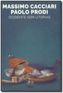 Ocidente sem utopias