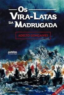 Os vira-latas da madrugada