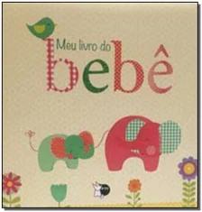 P'tit Meu Livro do Bebê