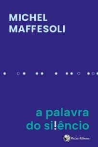 Palavra do Silêncio, A