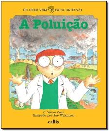 A Poluição - De Onde Vem, Para Onde Vai