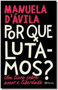 Por que lutamos?
