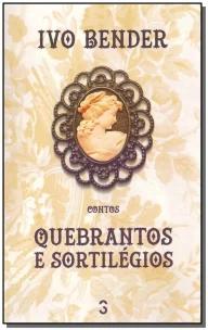 Quebrantos e Sortilégios