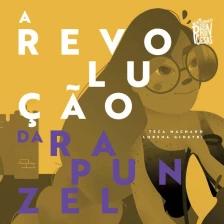 Revolução da Rapunzel, A