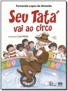 Seu Tatá vai ao circo