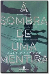 À sombra de uma mentira