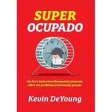 Super ocupado