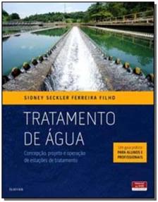 Tratamento de Água - Concepção, Projeto e Operação de Estações de Tratamento