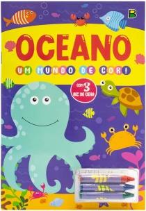 Um mundo de cor! Oceano
