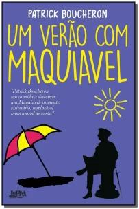 Um verão com Maquiavel
