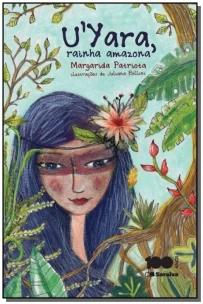 U'Yara, rainha amazona